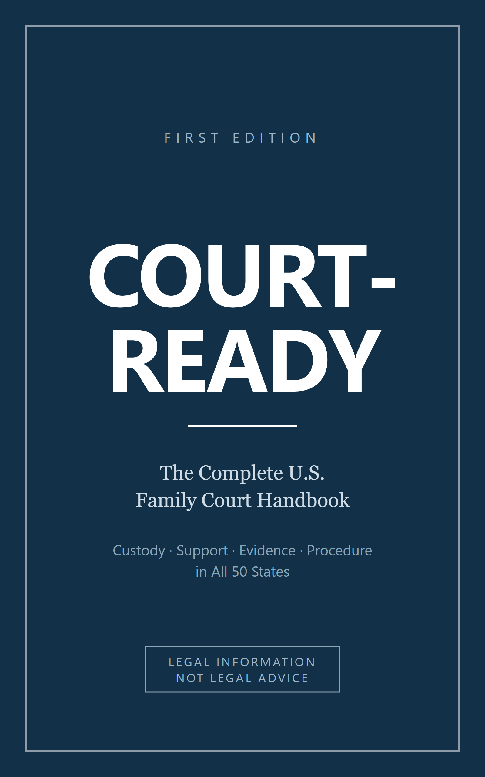 Court-Ready: The Complete U.S. Family Court Handbook, front cover